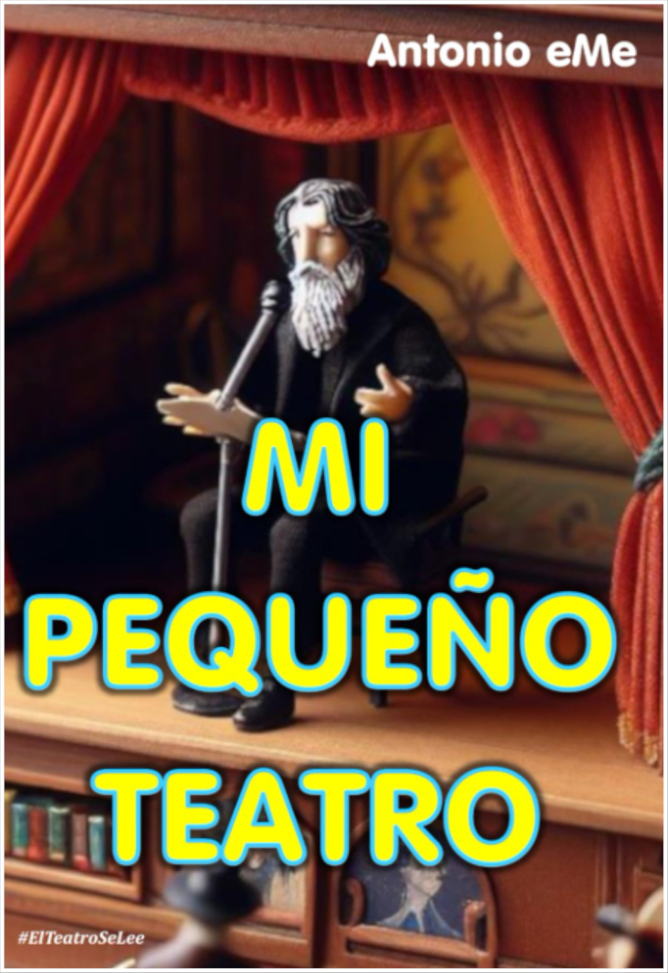 Portada Mi Pequeño Teatro — Antonio eMe